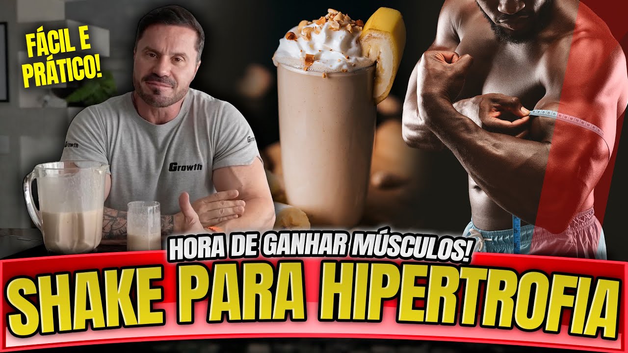 APRENDA A FAZER UM SUPER SHAKE PARA HIPERTROFIA – MASTER CLASS RENATO CARIANI