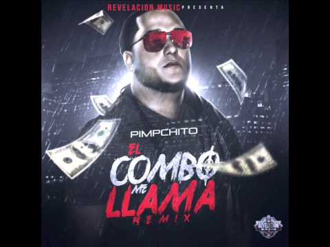 Pimpchito- El combo me llama remix