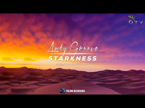 Andy Groove - Starkness (Original Mix)