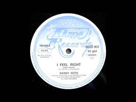 Danny Keith - I Feel Right (Night Version).1986