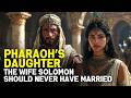 💔 Why Did Solomon Marry Pharaoh’s Daughter? | The Hidden Biblical Truth
