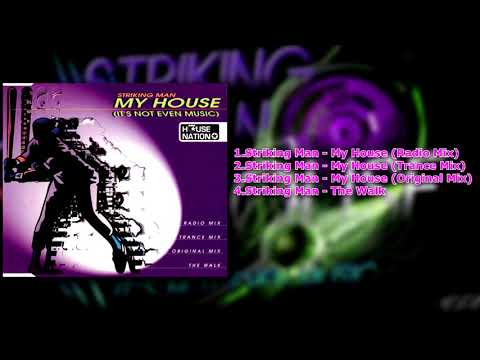 Striking Man - My House (It's Not Even Music) (1996)