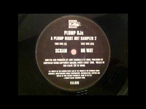 Plump Djs - Scram