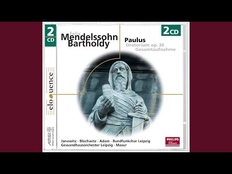 Mendelssohn: Paulus, Op. 36, MWV A14 / Part 2: No. 29 Chor und Choral: "Ist das nicht" - "O...