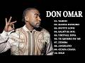 REGGAETON MIX DON OMAR VOL 1 LAS MEJORES CANCIONES DE TODOS LOS TIEMPOS