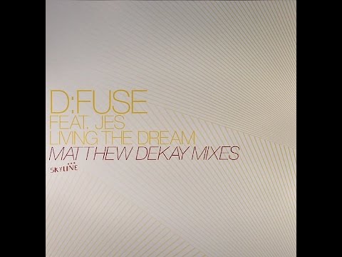 D:Fuse ‎feat. Jes – Living The Dream  (Matthew Dekay Vocal Remix)