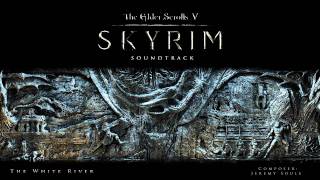 The White River - The Elder Scrolls V: Skyrim Original Game Soundtrack