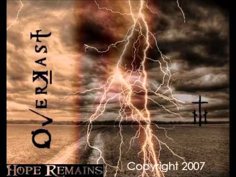 OverKast - Hope Remains (Song from 07 Demo cd)