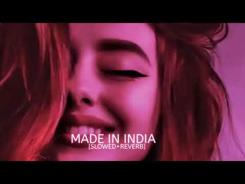 slowed+reverb song made in India song dj