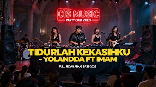 Download lagu DJ TIDURLAH KEKASIHKU REMIX VIRAL TIKTOK 2026 | DJ JEDAG JEDUG FULL BASS PARTY - DJ CIS MUSIC mp3