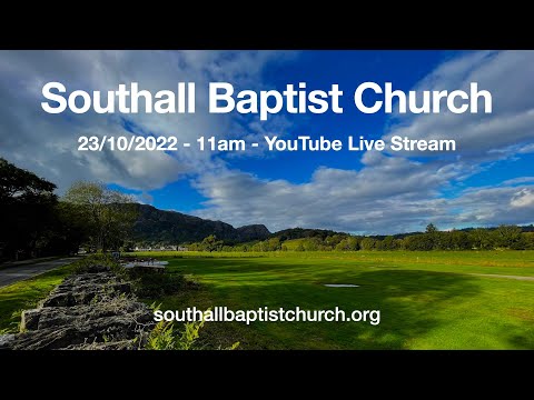 SBC - Sunday Morning - Live Stream at 11am on 23/10/2022