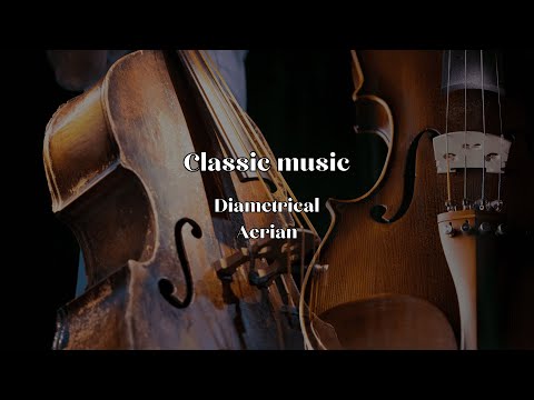 Diametrical - Aerian  Classic music