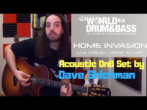 Dave Shichman - World of Drum & Bass "Home Invasion" Acoustic DnB Set
