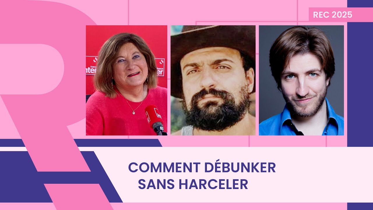 Comment debunker sans harceler ? | Béatrice Denaes, Serge Zaka, Arthur Hennes