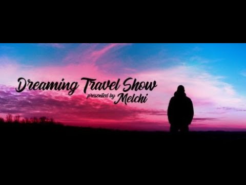 Dreaming Travel Show 021 (July 2020) [Melodic Progressive channel] (With Melchi) 04.07.2020