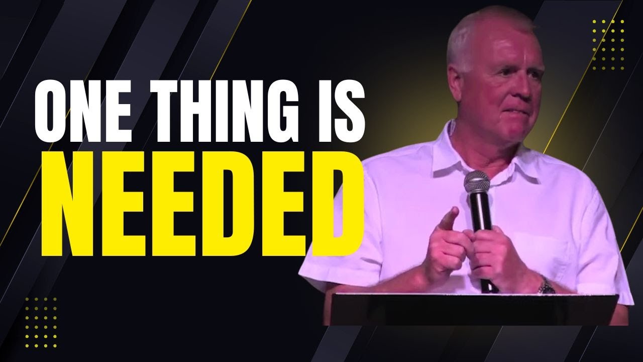 One Thing Is Needed | Johan Schoonraad | Worcester Christen Gemeente