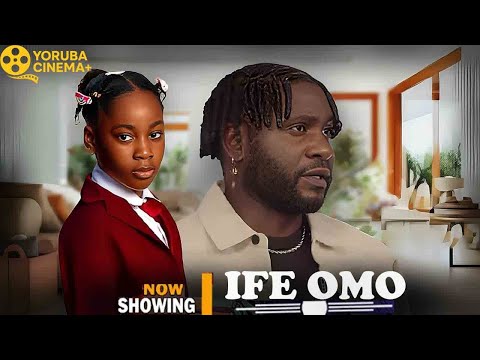 Ife Omo | Latest Yoruba Movies 2025 Juliet Jatto, Jide Awobona, Ashabi Simple, Michelle Onamade