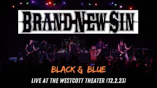 Brand New Sin - Black and Blue (Live at the Westcott Theater)