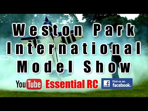 WESTON PARK INTERNATIONAL MODEL SHOW 2016 Essential RC COMPILATION