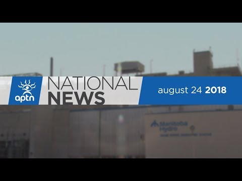 APTN National News August 24, 2018 – Calls for counselling, Indigenous girls travel to Calgary
