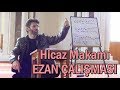 Mehmet Erarabacı | Hicaz Ezan Çalışması (Tekbir)