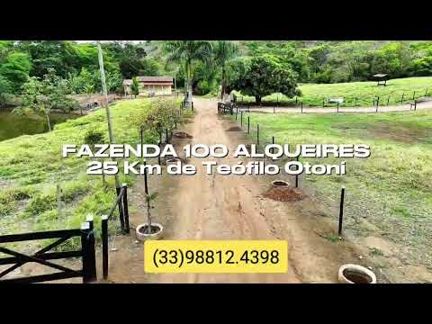 FAZENDA À VENDA | 100 ALQUEIRES | 25 KM de TEÓFILO OTONI-MG