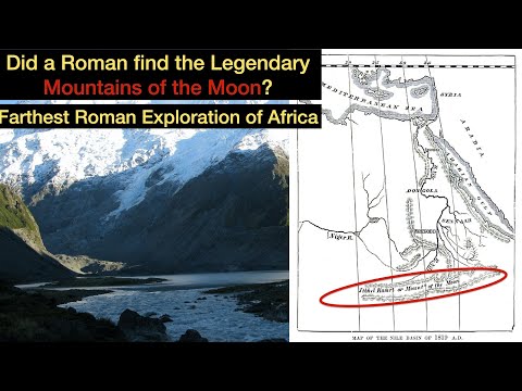 Did a Roman find the Legendary Mountains of the Moon? | Farthest Roman exploration into Africa