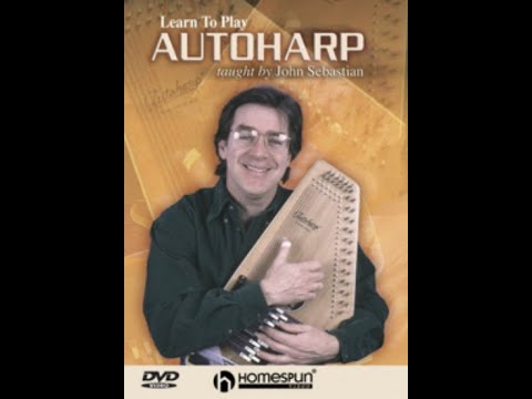 Learn to Play Autoharp by John Sebastian
