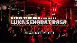 Download lagu JOGET LUKA SEKARAT RASA REMIX TERBARU 2025 _ Andy Mb Ft Zhello Ode mp3