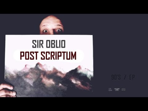 Sir Oblio - Post scriptum