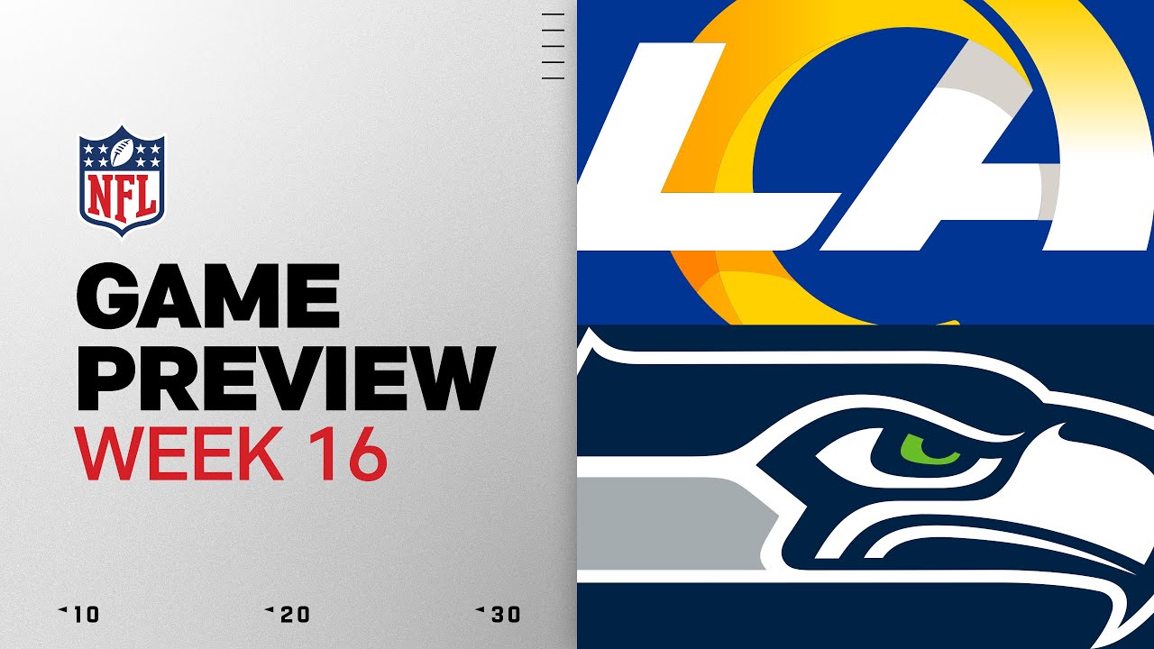 Los Angeles Rams vs Seattle Seahawks | Week 16 Game Preview