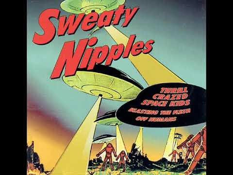 Sweaty Nipples - Camaro