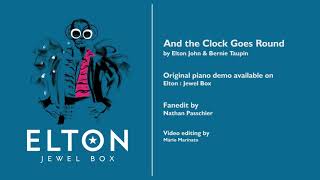 Elton John - And the Clock Goes Round (Jewel Box Fanedit)