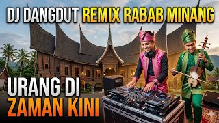 Download lagu DJ REMIX DANGDUT RABAB MINANG - URANG IN THE CURRENT TIMES mp3