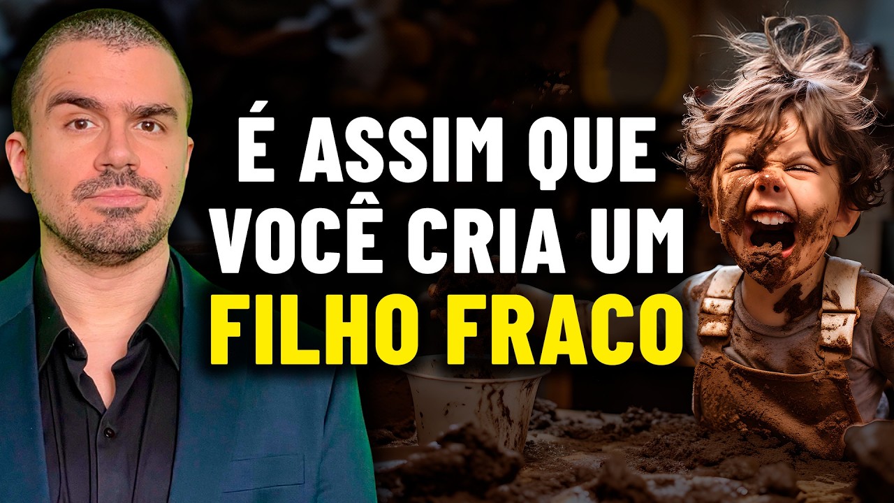 É assim que você cria um FILHO FRACO