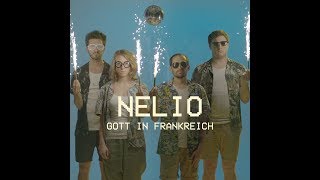 NELIO - Gott in Frankreich (feat. Andi) [official video]