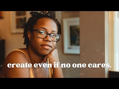 create even if no one cares. practice in public // Black Girl Creative Podcast
