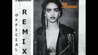Bitch Better Have My Money (Remix) - Rihanna feat. Veeh Lil'Monsterpull