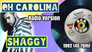 Oh Carolina (Radio Version) (1992) &quot;45 rpm&quot; - SHAGGY