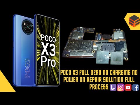 POCO X3 PRO FULL DEAD NO CHARGING NO POWER ON REPAIR SOLUTION FULL PROCESS Guide