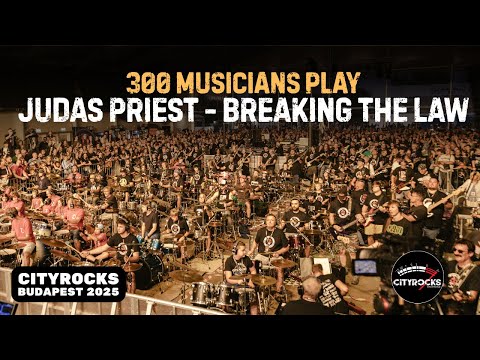 JUDAS PRIEST - BREAKING THE LAW - 300 musicians (The biggest rock band in Central Europe) CITYROCKS