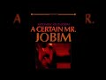 Antônio Carlos Jobim - Zingaro (HD Audio)