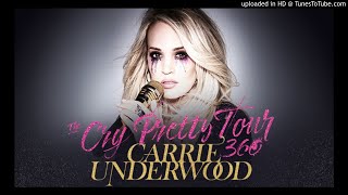 Carrie Underwood - Cry Pretty Tour 360 - Cry Pretty (Studio Verison)