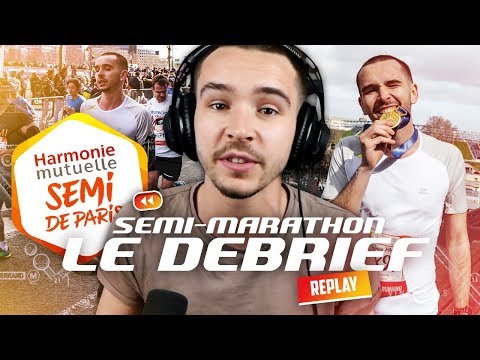 L'HOMME-COURBATURE débriefe le SEMI-MARATHON de PARIS !