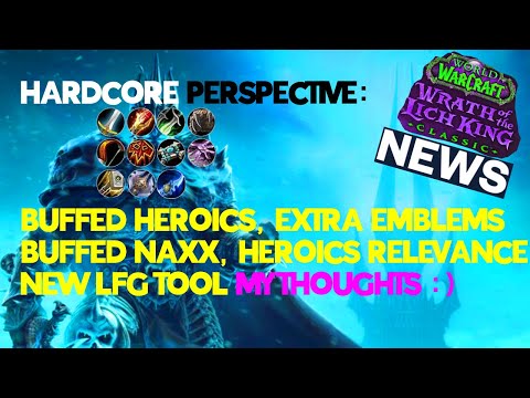 Hardcore Perspective: WOTLK Classic News Update Wrath Changes Philosophy Discussion Episode 1🏄