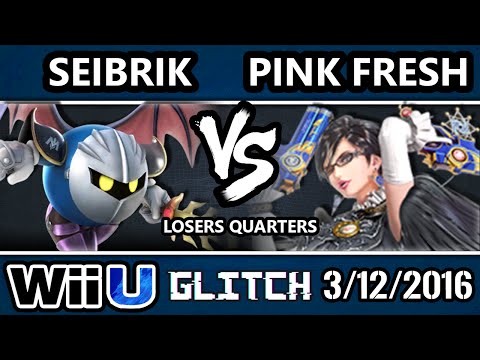 Glitch - Seibrik (Metaknight) Vs. Pink Fresh (Bayonetta) SSB4 Losers Quarters - Smash Wii U