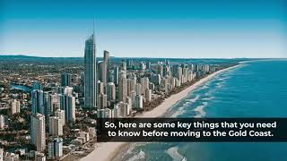 Things You Need To Know Before Moving To The Gold Coast?