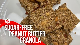 Sugar-Free Peanut Butter Granola Recipe | Healthy & Delicious!