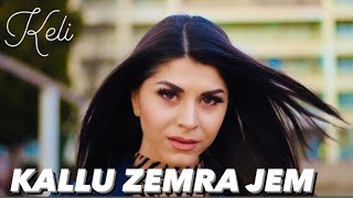 Keli - Kallu Zemra Jem