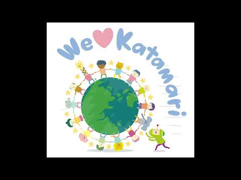【作業用BGM】We Love Katamari Damacy Original Soundtrack -Katamari wa Damacy